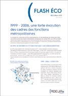 Flash Eco N° 2  : 1999-2006 : une forte évolution des cadres des fonctions métropolitaines (Mars 2011)